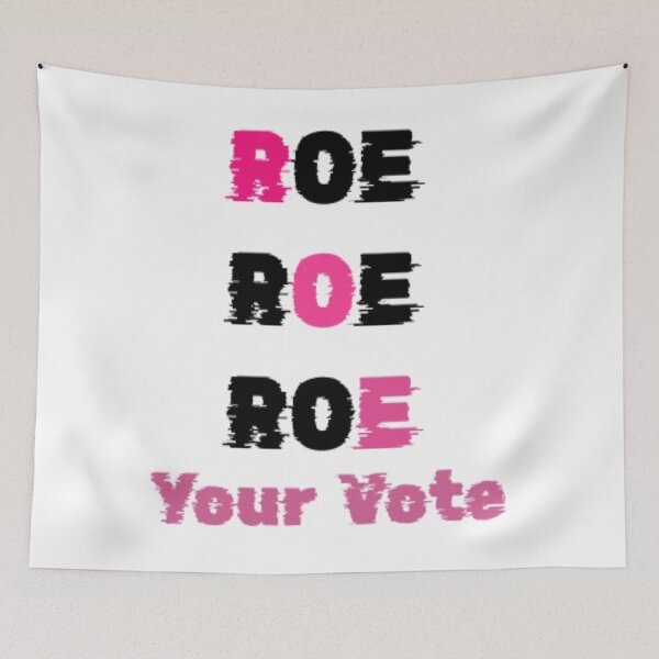 Item preview, Roe Roe Roe Your Vote - funny designed and sold by nicedesign01.