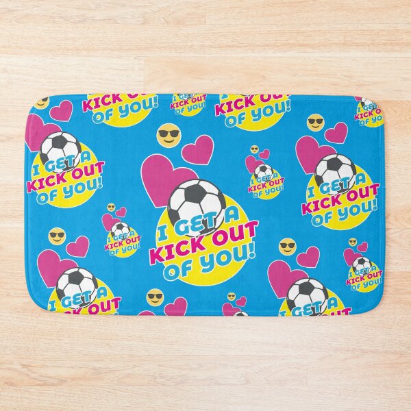 Item preview, I get a kick out of you, funny football meme designed and sold by Mauswohn.