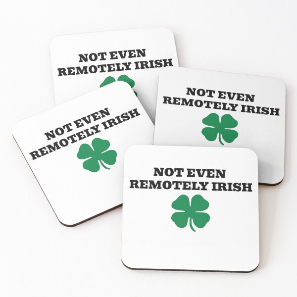 Item preview, Not Even Remotely Irish designed and sold by WakeNBake-Tees.