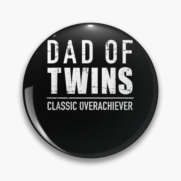Item preview, Dad of twins classic overachiever designed and sold by ArtMuni99.