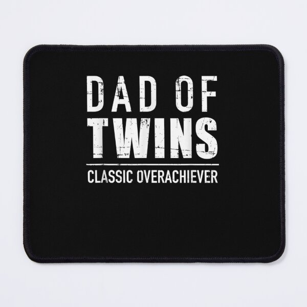 Item preview, Dad of twins classic overachiever designed and sold by ArtMuni99.