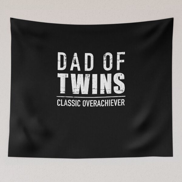 Item preview, Dad of twins classic overachiever designed and sold by ArtMuni99.