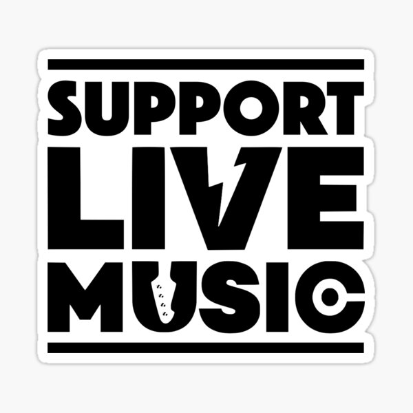 Artikel-Vorschau von Unterstützen Sie Live-Musik, designt und verkauft von JackCurtis1991.