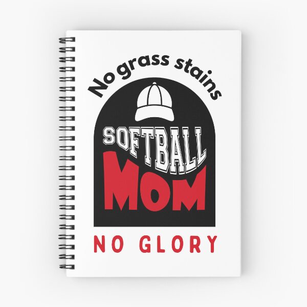 Item preview,  Softball Mom No Grass Stains no Glory funny motivational design designed and sold by DigitalMagShop.