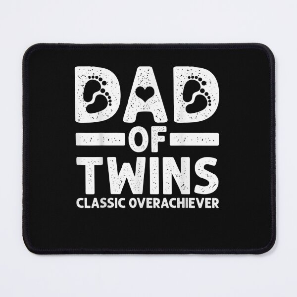 Item preview, Dad of twins classic overachiever designed and sold by ArtMuni99.