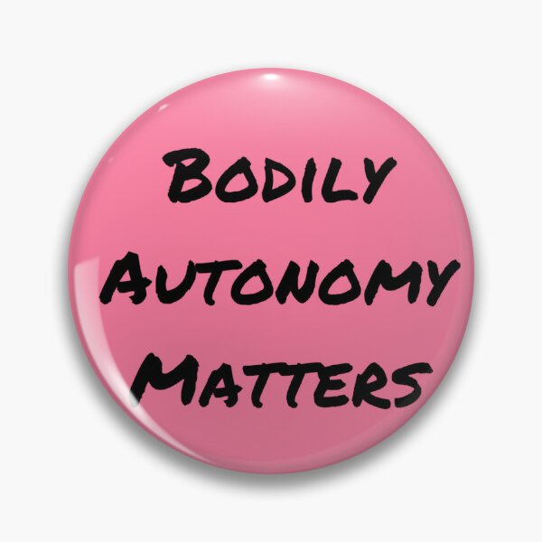 Item preview, Bodily Autonomy Matters designed and sold by clarasbrew.