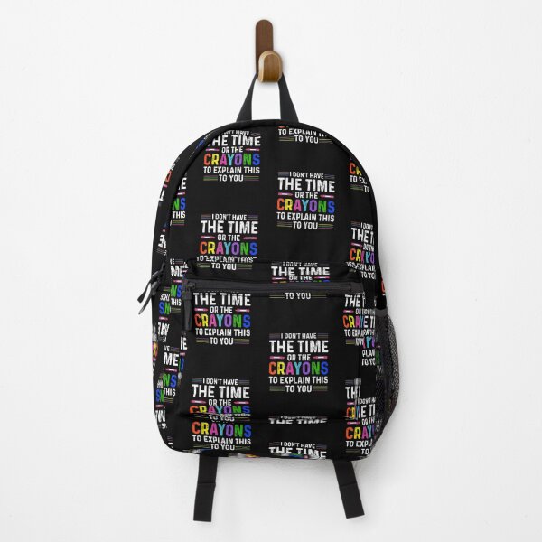 Item preview, I Don't Have The Time Or The Crayons Funny Sarcasm Quote designed and sold by ArtMuni99.