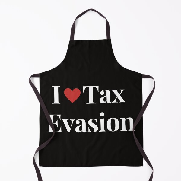 Item preview, I Love Tax Evasion  designed and sold by MiSuPa.