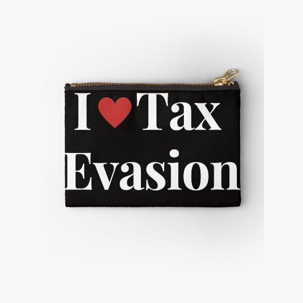 Item preview, I Love Tax Evasion  designed and sold by MiSuPa.