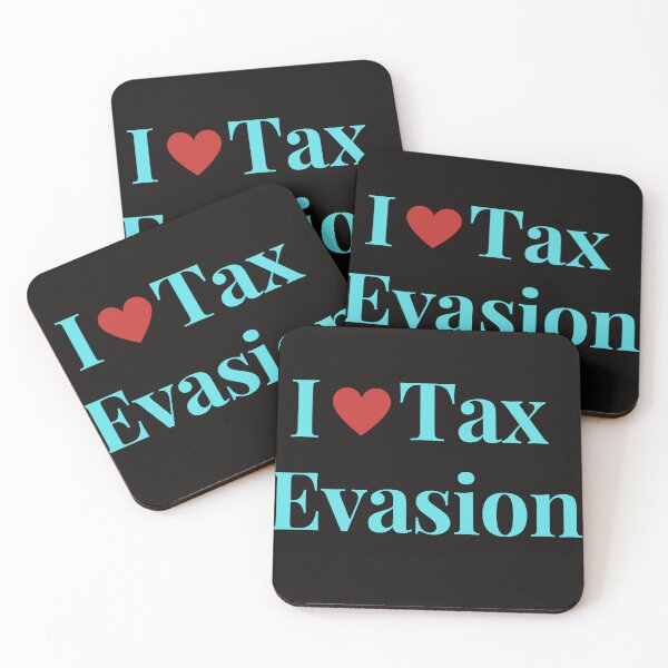 Item preview, I Love Tax Evasion  designed and sold by MiSuPa.