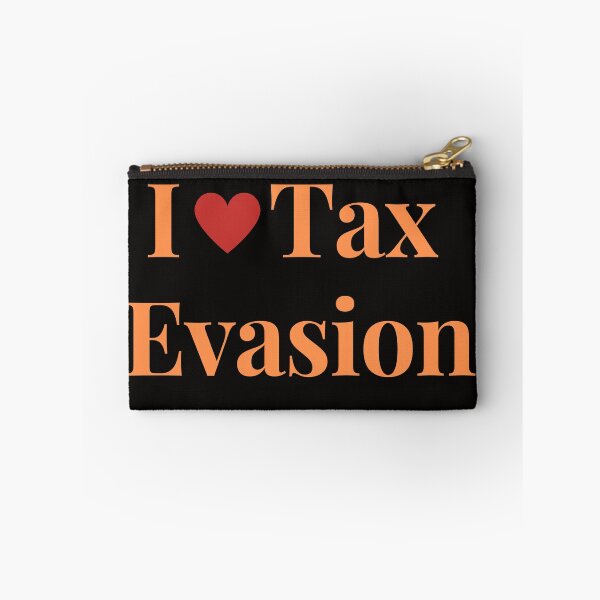 Item preview, I Love Tax Evasion  designed and sold by MiSuPa.
