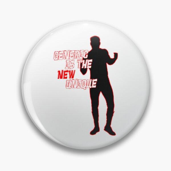 Item preview, Generic is the New Unique   designed and sold by luonnhay33.
