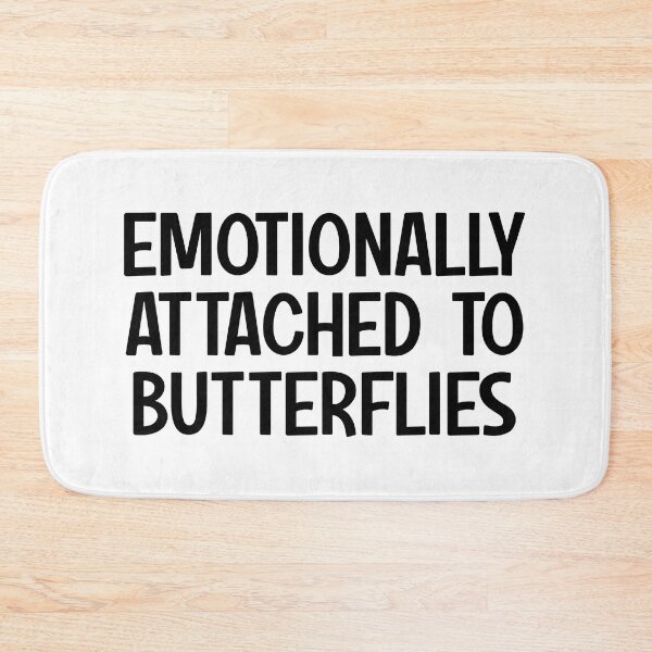 Item preview, Emotionally Attached To Butterflies designed and sold by kamrankhan.