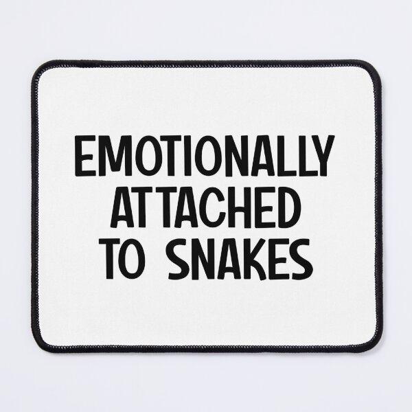 Item preview, Emotionally Attached To Snakes designed and sold by kamrankhan.