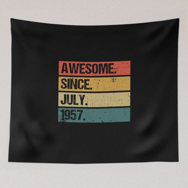 Item preview, Awesome Since July 1957 | Made In 1957 | Vintage July 1957 designed and sold by AMINE  ★★★★★.