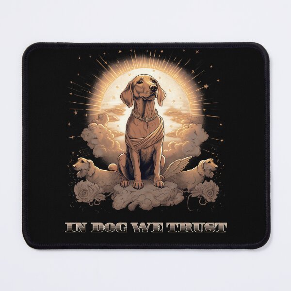 Item preview, In Dog we trust designed and sold by pxdg.