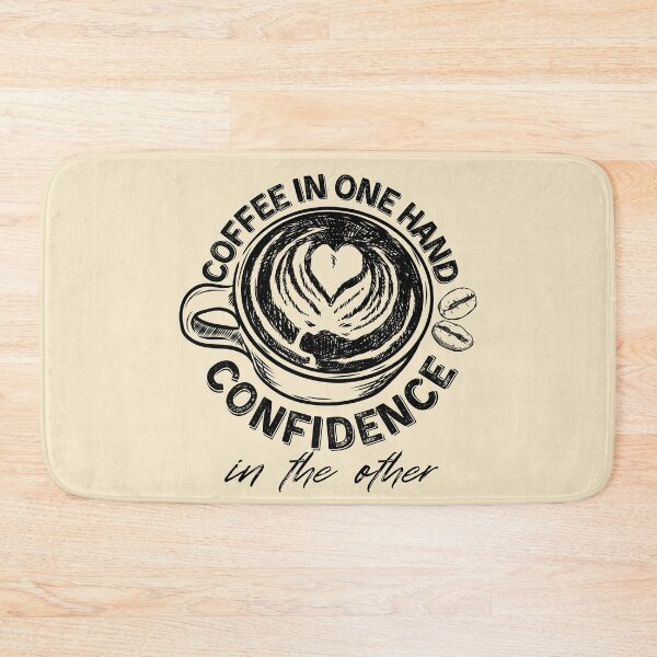 Item preview, Coffee in One Hand Confidence in the Other  designed and sold by Mimielitas-Shop.