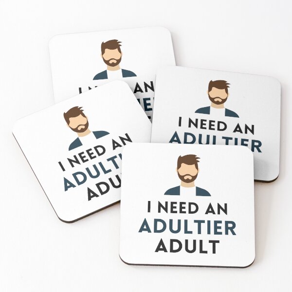 Item preview, I need an adultier adult designed and sold by monikute.