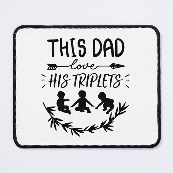 Item preview, This Dad Loves His Triplets designed and sold by Hatlof.