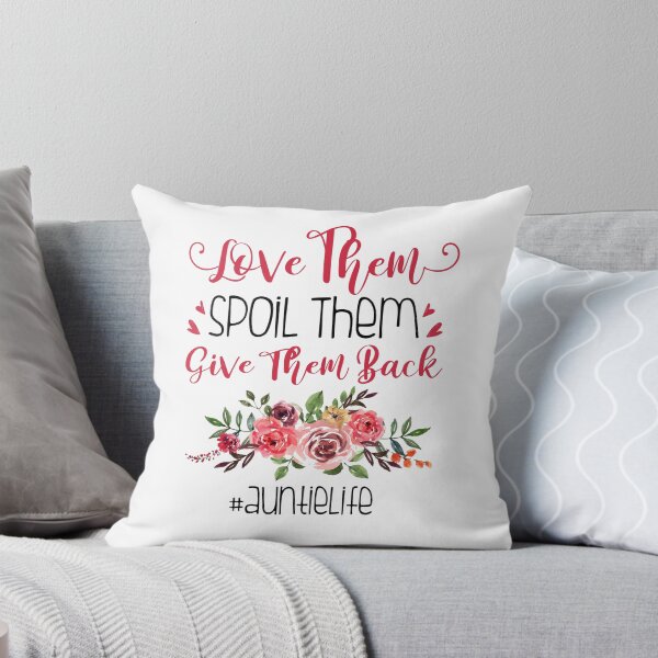 Item preview, Love Them, Spoil Them, Give Them Back - Auntie Life designed and sold by SunsetGloww.
