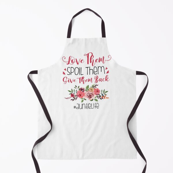 Item preview, Love Them, Spoil Them, Give Them Back - Auntie Life designed and sold by SunsetGloww.