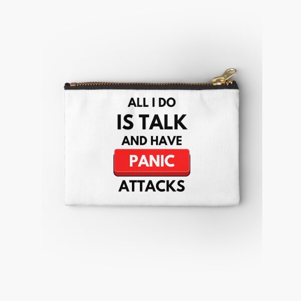 Item preview, All I Do Is Talk and Have Panic Attacks designed and sold by monikute.