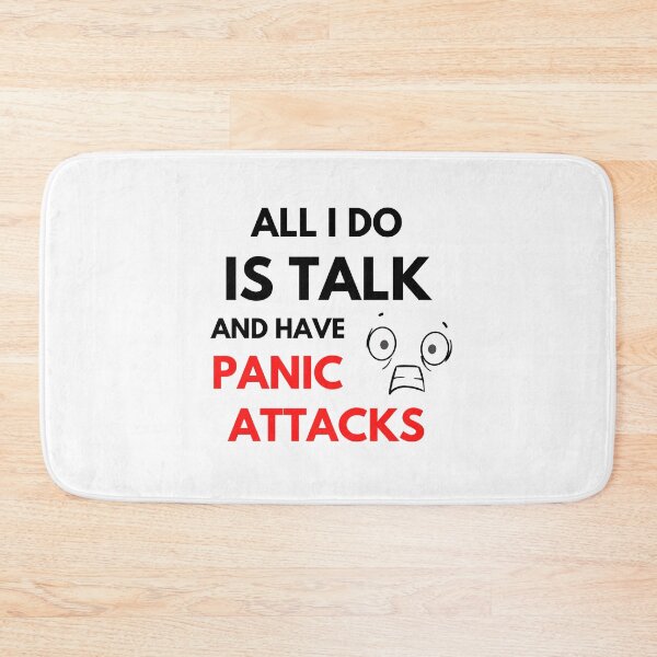 Item preview, All I Do Is Talk and Have Panic Attacks designed and sold by monikute.