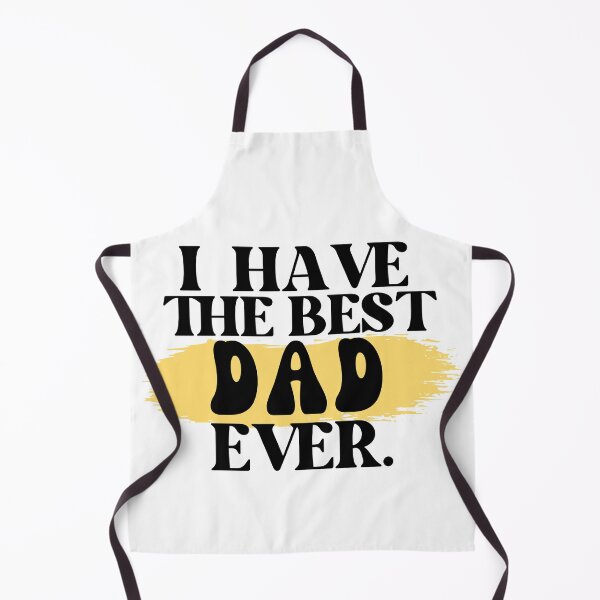 Item preview, I have the best dad ever designed and sold by DesignerKha.
