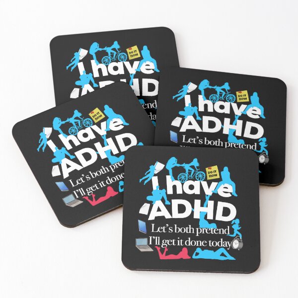 Item preview, Funny ADHD Quote - I have ADHD Let’s both pretend I’ll get it done today - Attention Deficit HyperActive Disorder | Neurodiversity | Neurodivergent | Neurodiverse designed and sold by MJDezigns.