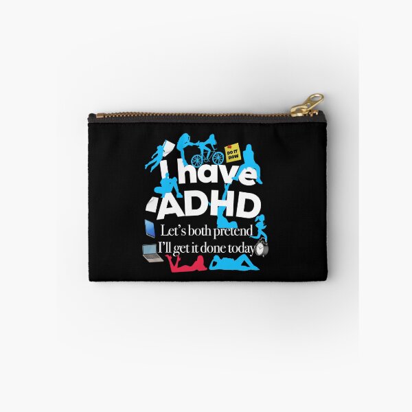 Item preview, Funny ADHD Quote - I have ADHD Let’s both pretend I’ll get it done today - Attention Deficit HyperActive Disorder | Neurodiversity | Neurodivergent | Neurodiverse designed and sold by MJDezigns.