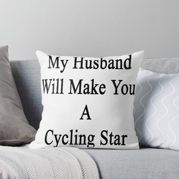 Item preview, My Husband Will Make You A Cycling Star  designed and sold by supernova23.