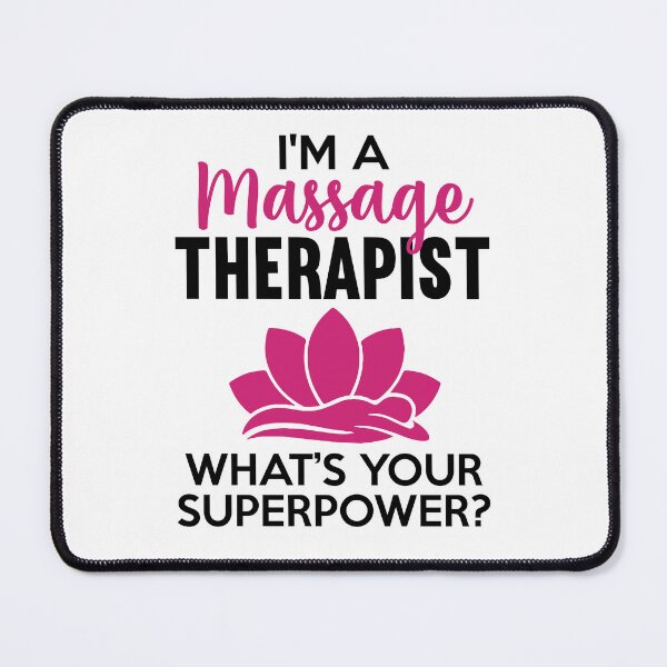 Item preview, I'm A Massage Therapist What's Your Superpower designed and sold by SunsetGloww.