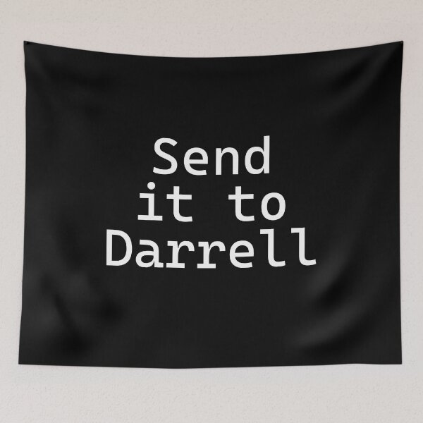 Item preview, Send it to Darrell, Funny Saying  designed and sold by RedArtsDesign.