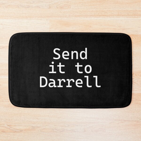 Item preview, Send it to Darrell, Funny Saying  designed and sold by RedArtsDesign.