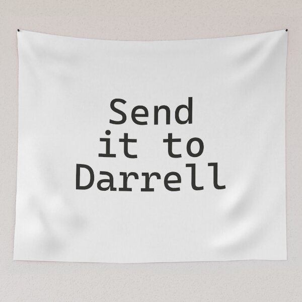 Item preview, Send it to Darrell, Funny Saying, Daryl Team designed and sold by RedArtsDesign.