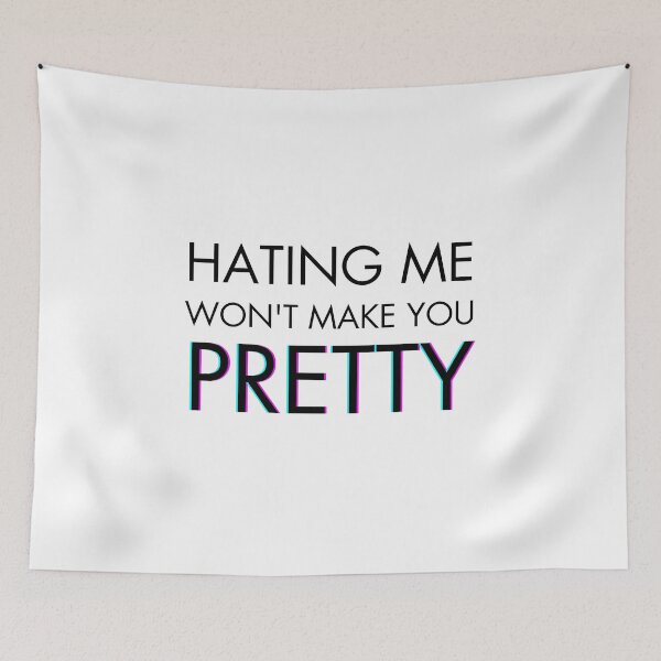 Item preview, Hating me won't make you pretty designed and sold by monikute.