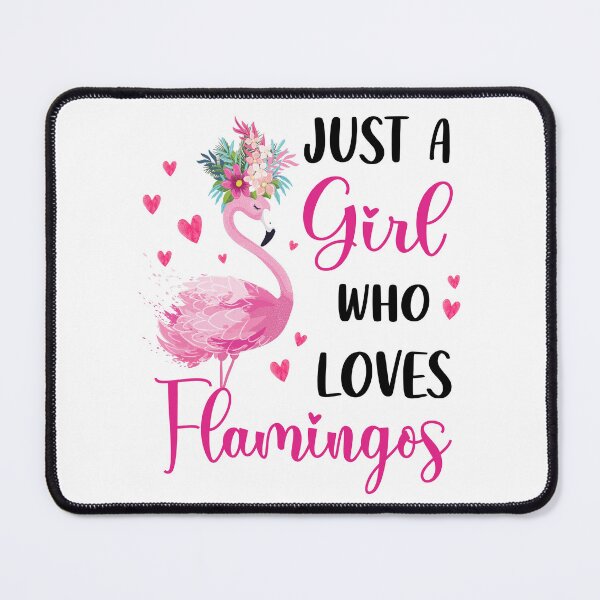Item preview, Just A Girl Who Loves Flamingo designed and sold by SunsetGloww.