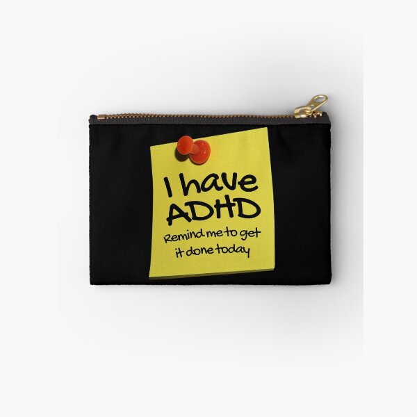Item preview, Funny ADHD QUOTE - I have ADHD Remind me to get it done today - Attention Deficit HyperActive Disorder | Neurodiversity | Neurodivergent | Neurodiverse designed and sold by MJDezigns.