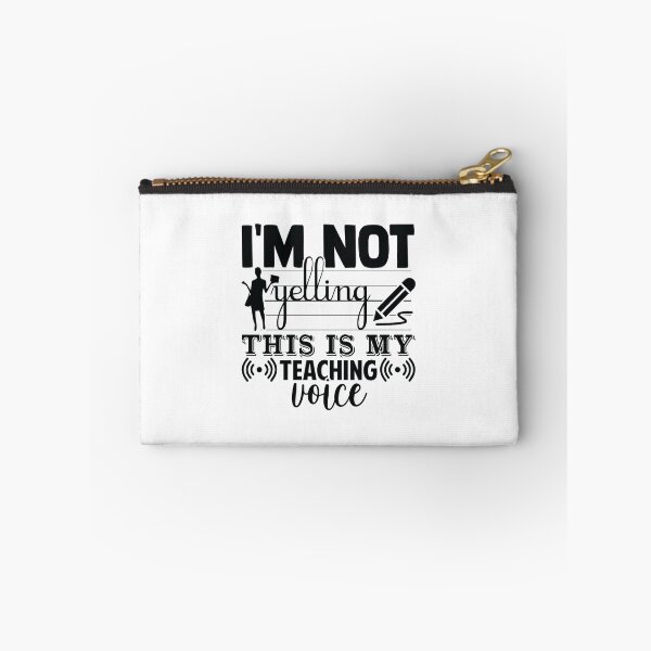 Item preview, I'M NOT YELLING THIS IS MY TEACHING VOICE designed and sold by SticerOcean.