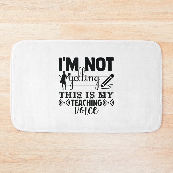 Item preview, I'M NOT YELLING THIS IS MY TEACHING VOICE designed and sold by SticerOcean.