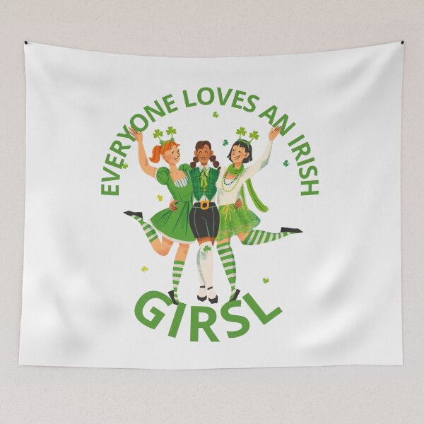 Item preview, EVERYONE LOVES AN IRISH GIRL designed and sold by Moronova   ⭐⭐⭐⭐⭐.