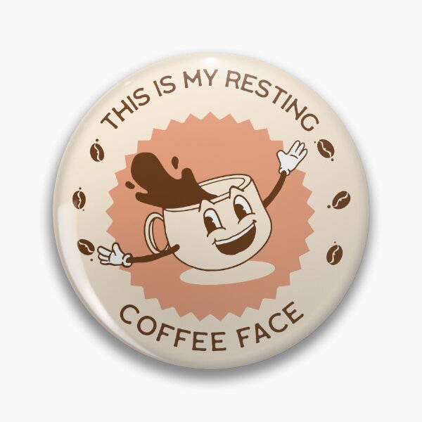 Item preview, This is my resting coffee face designed and sold by Pearl67.