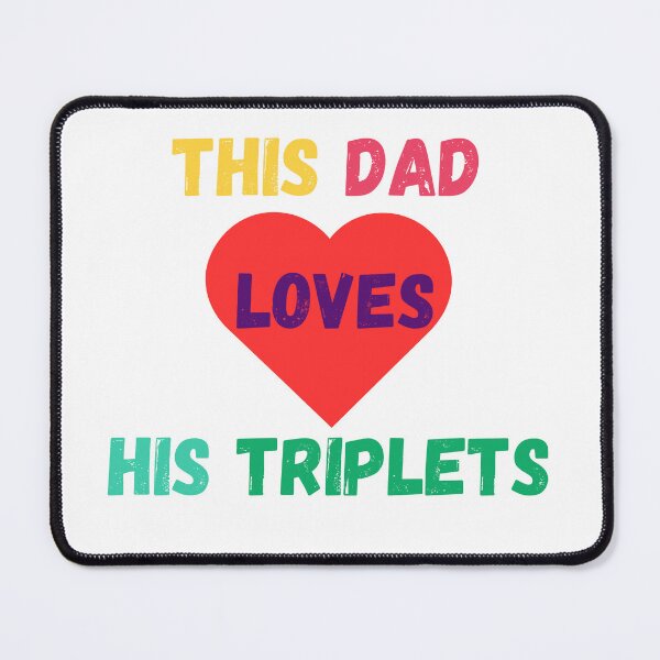 Item preview, This Dad Loves His Triplets designed and sold by Delnet ⭐⭐⭐⭐⭐.
