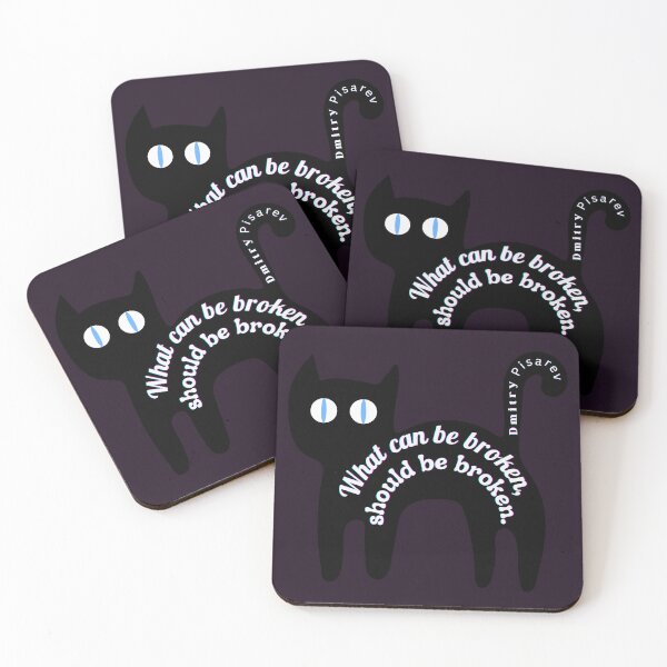 Item preview, Lindo gato con Dmitry Pisarev: lo que se puede romper debe romperse designed and sold by artbleed.
