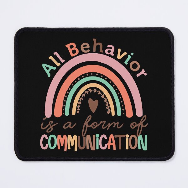 Item preview, All Behavior Is A Form Of Communication, Applied Behavior Analysis Bcba Gift Aba Therapy Gift Social Worker Mom Gift  designed and sold by stickersworld31.