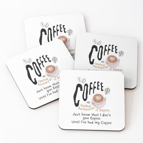 Item preview, Coffee Spelled Backwards Is Eeffoc designed and sold by AmberSiraj.