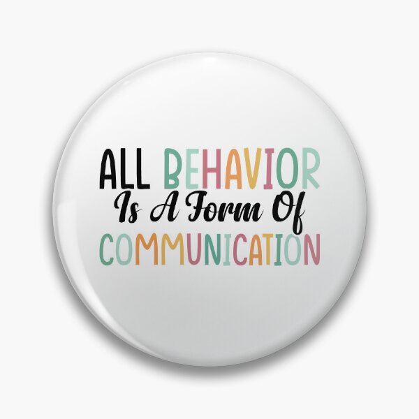 Item preview, All Behavior Is A Form Of Communication, Applied Behavior Analysis Bcba Gift Aba Therapy Gift Social Worker Mom Gift  designed and sold by stickersworld31.