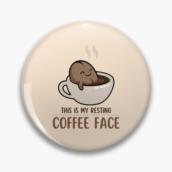 Item preview, This is my resting coffee face designed and sold by Pearl67.