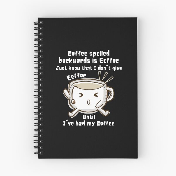 Item preview, Coffee Spelled Backwards Is Eeffoc designed and sold by AmberSiraj.