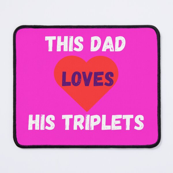Item preview, This Dad Loves His Triplets designed and sold by Delnet ⭐⭐⭐⭐⭐.